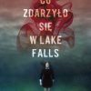 „Co zdarzyło się w Lake Falls?"