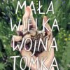 Mała wielka wojna Tomka